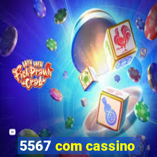 5567 com cassino